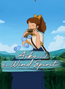 Aiko and the Wind Spirit